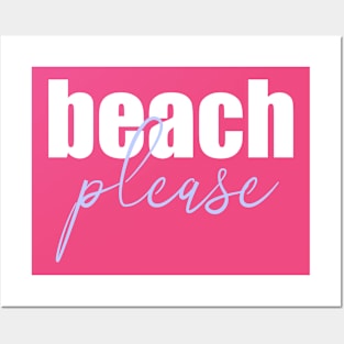 Beach Please Vaca Posters and Art